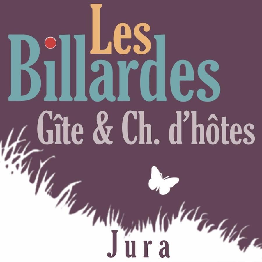 Les Billardes - Le Gite - Jura Gizia Экстерьер фото